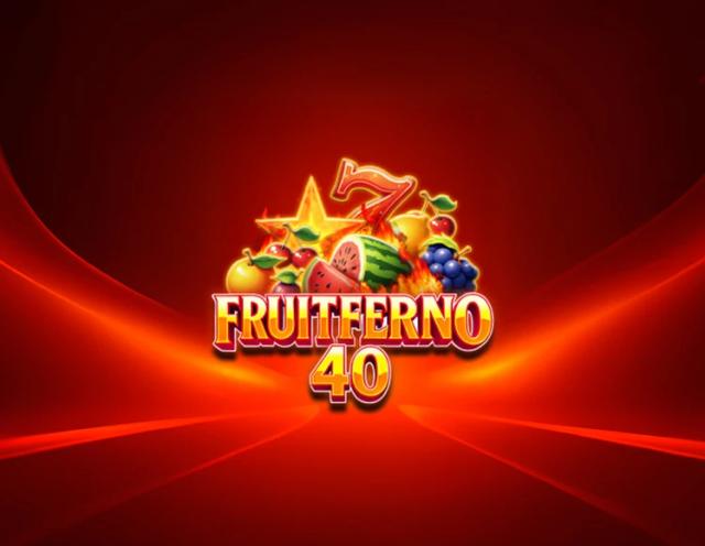 Fruitferno 40_image_Hölle Games